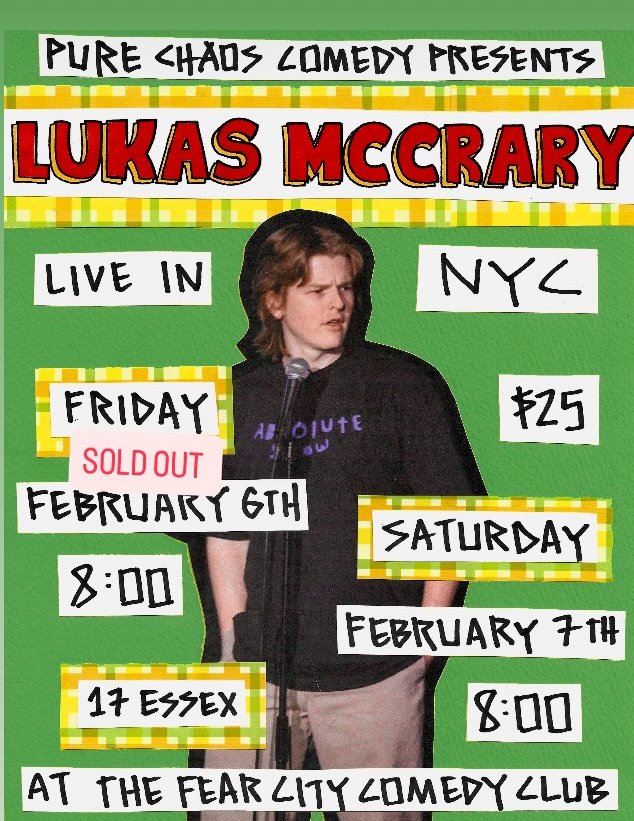 Friday 02/06/26 - PURE CHAOS PRESENTS: LUKAS McCRARY at THE FEAR CITY COMEDY CLUB