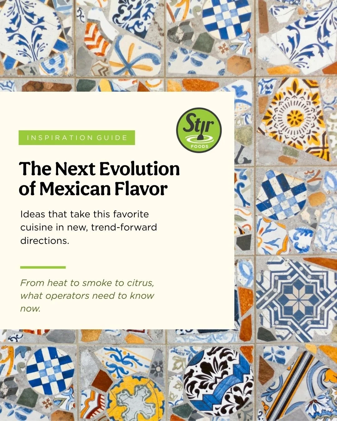 Q2 White Paper: The Next Evolution of Mexican Flavor