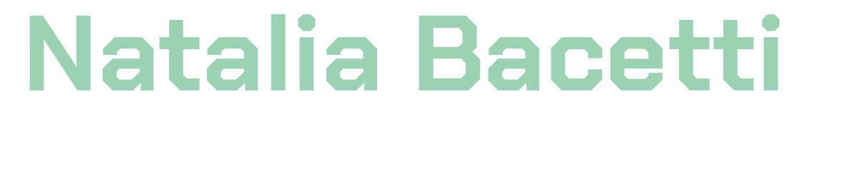 Text image with the name 'Natalia Bacetti' in large green letters, and 'Concept Artist' below in white letters on a black background.