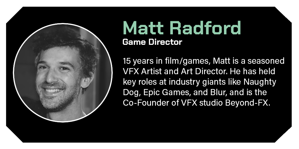 A profile card featuring a black and white portrait of Matt Radford, along with his name, professional title as game director, and a brief description of his experience in film and games industry
