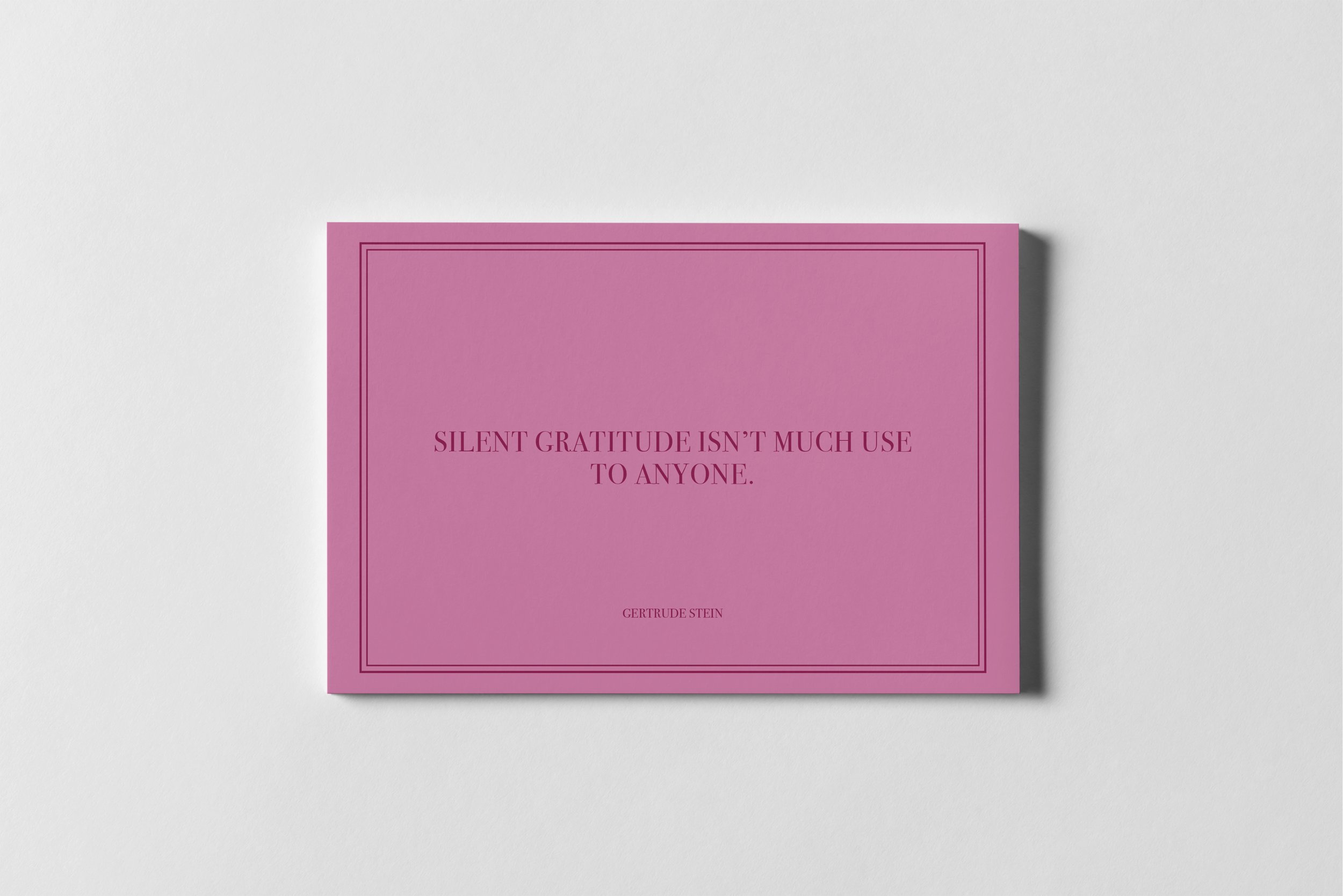 SILENT GRATITUDE ISN’T MUCH USE TO ANYONE_.jpg