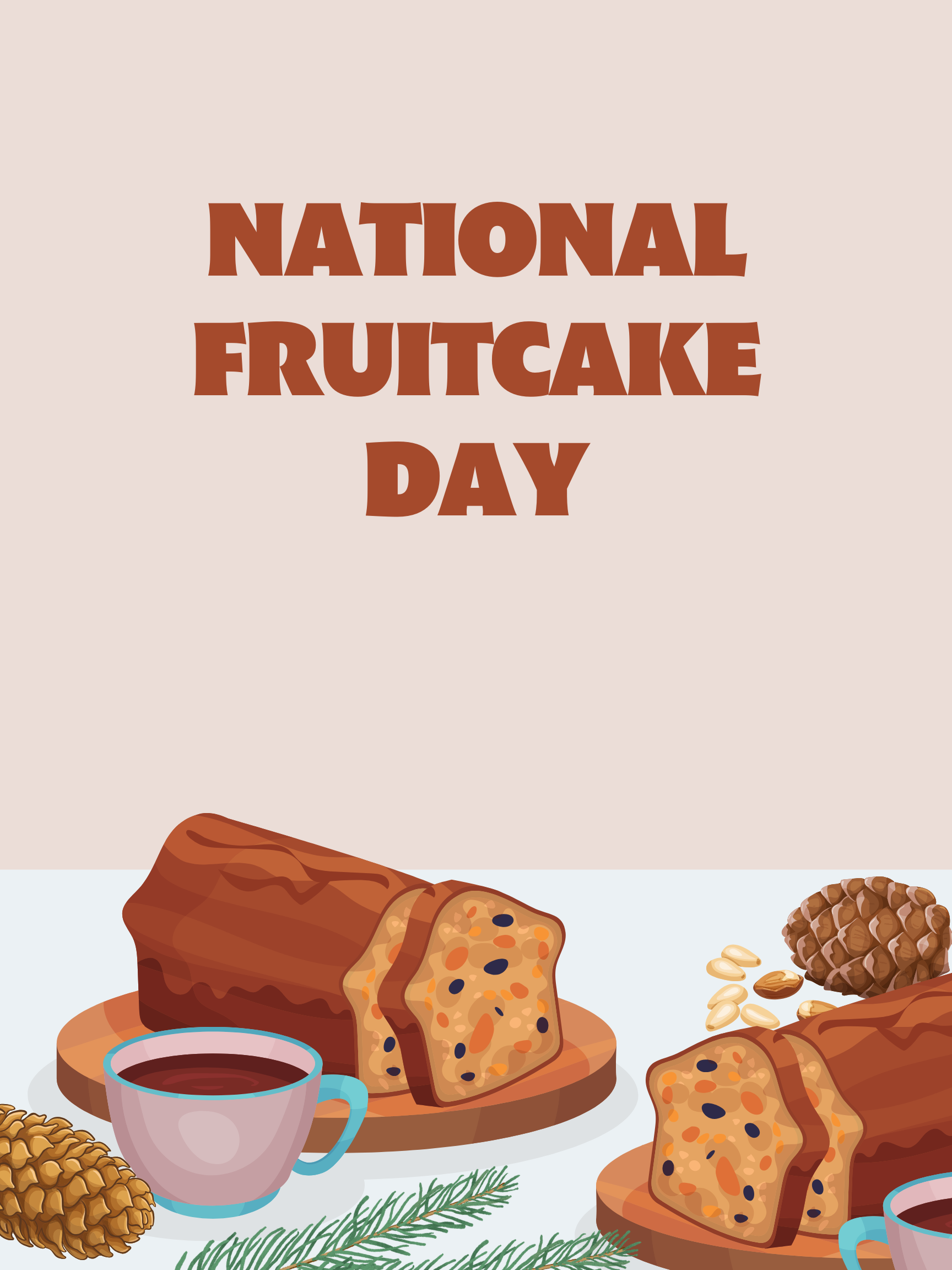 National Fruitcake Day – Finding Purpose in Your Wholeness