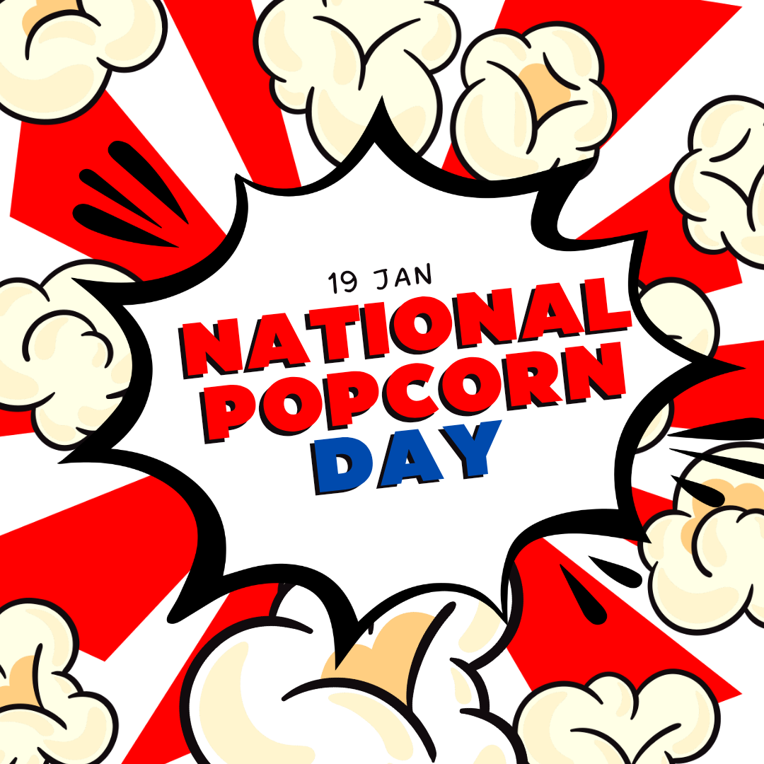 National Popcorn Day – The Explosive Potential of Your .Passion