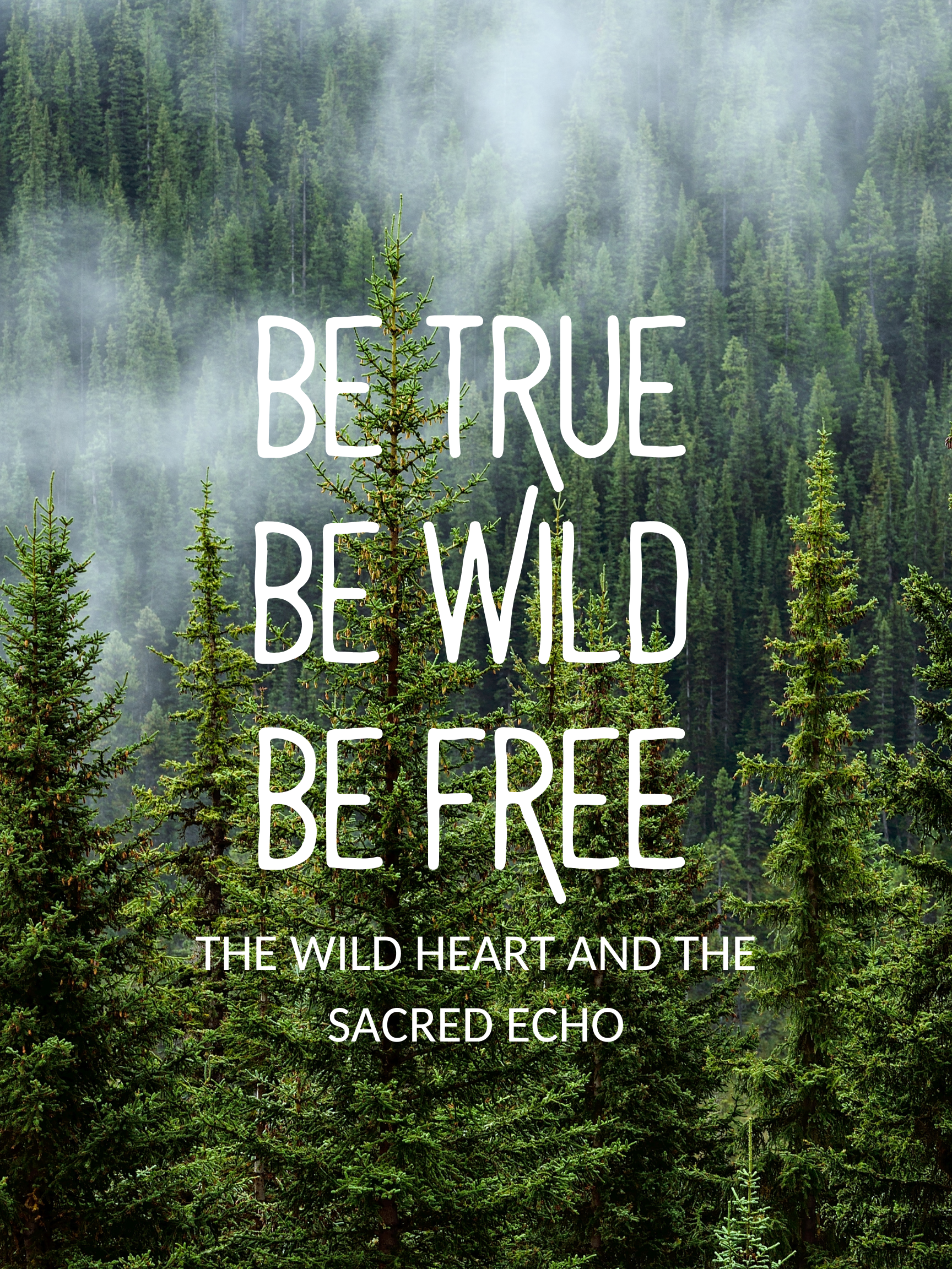 The Wild Heart and the Sacred Echo
