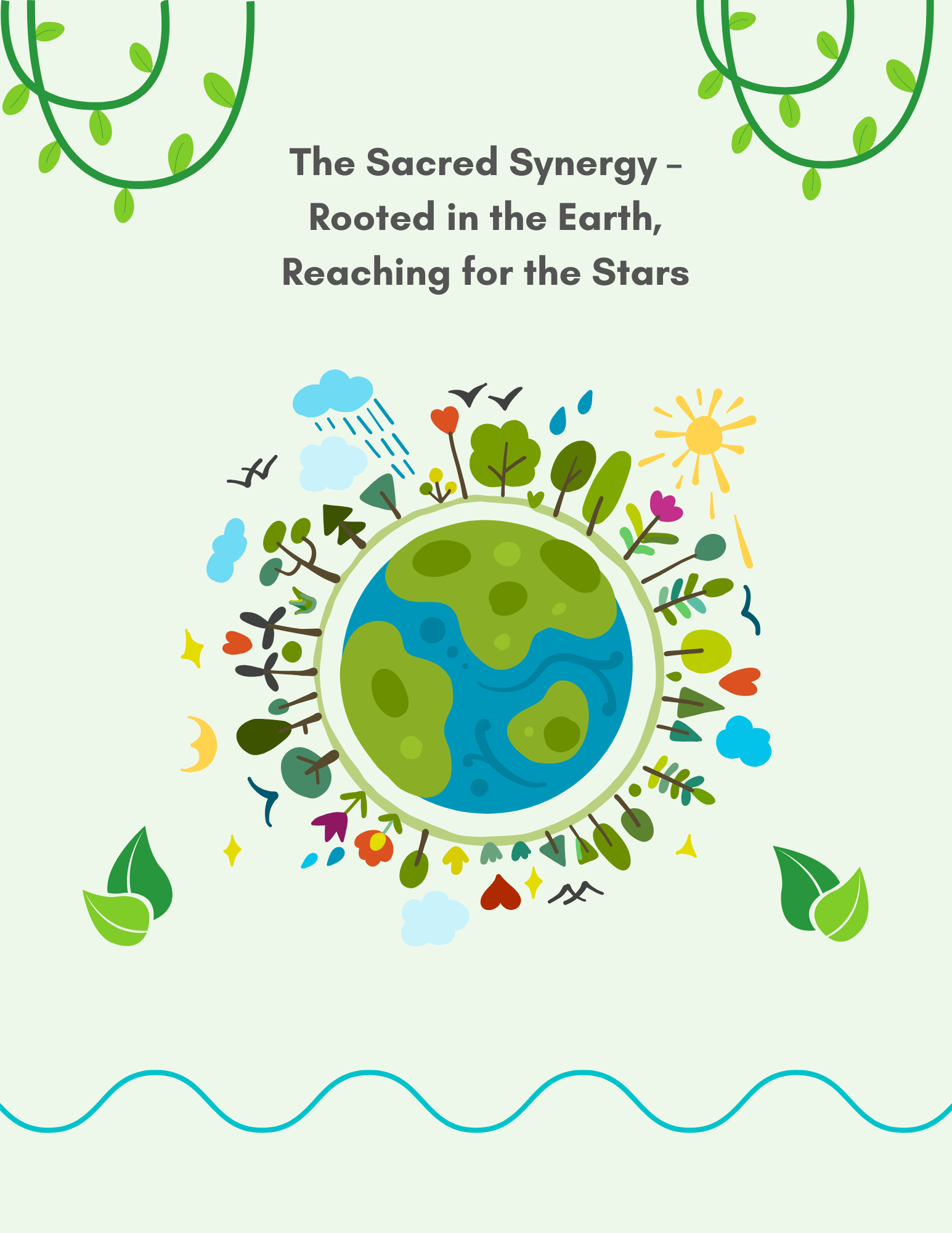The Sacred Synergy – Rooted in the Earth, Reaching for the Stars