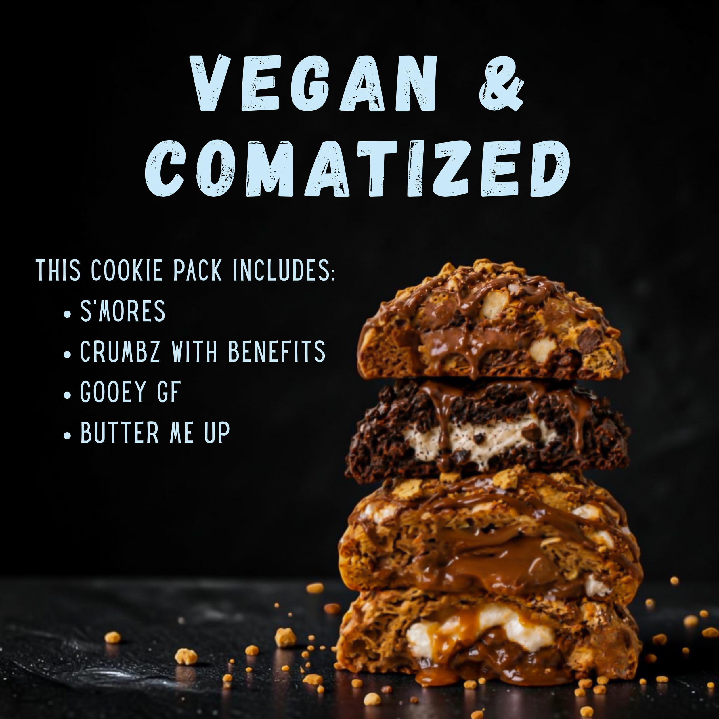 VEGAN & COMATIZED