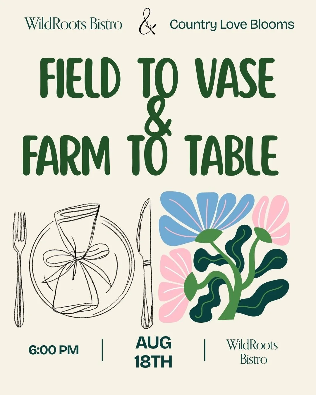 Field to Vase & Farm to Table
