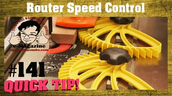 CONTROLLING YOUR ROUTER’S SPEED AND FEED RATE