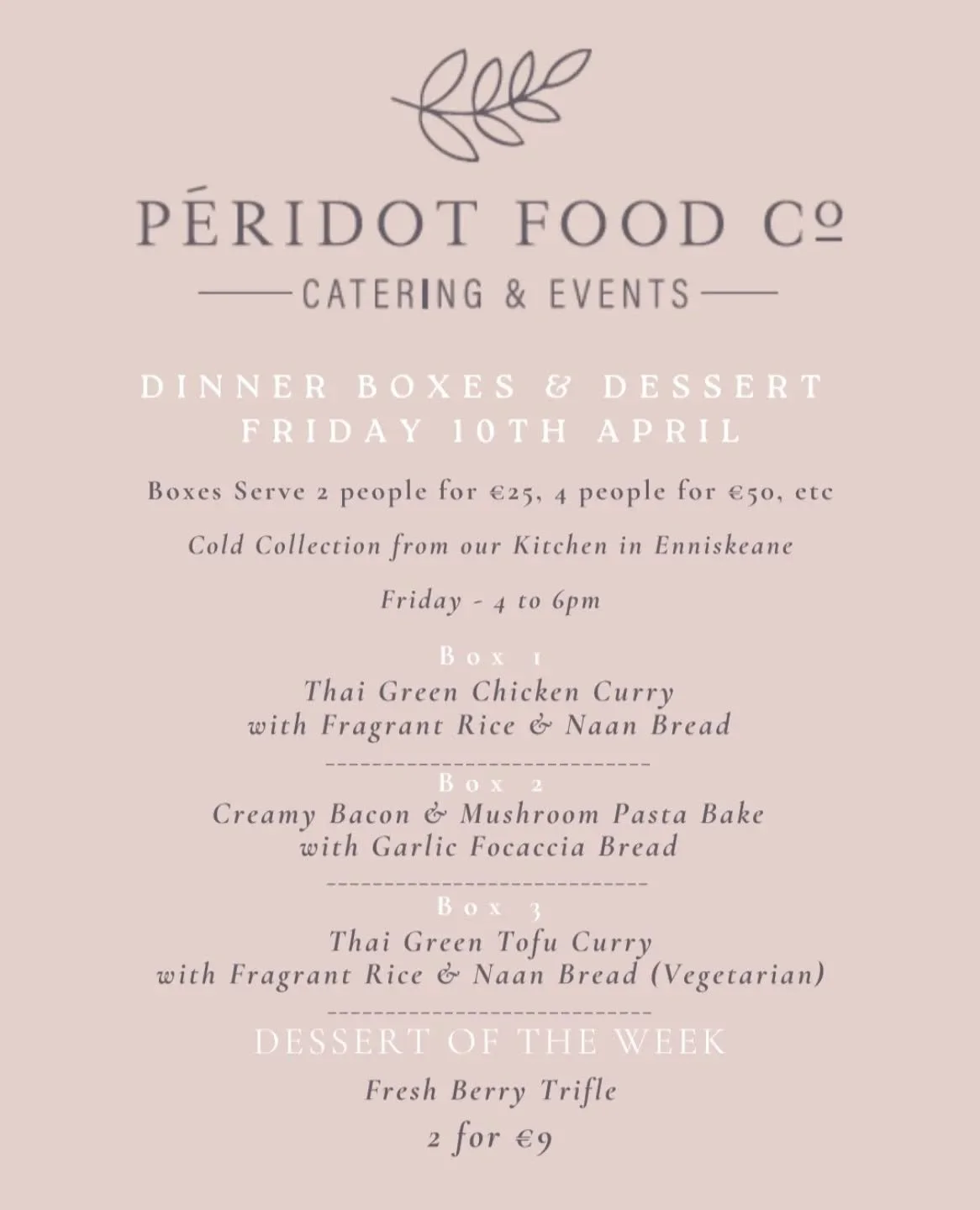 Hearty, comforting dinners and a dreamy dessert &mdash; all ready when you are! 

Orders in by 6pm this Thursday please 

☎️ Call or WhatsApp us on 083-1299446 to place your order

📍 Collections from our kitchen in Enniskeane this Friday from 4-6pm