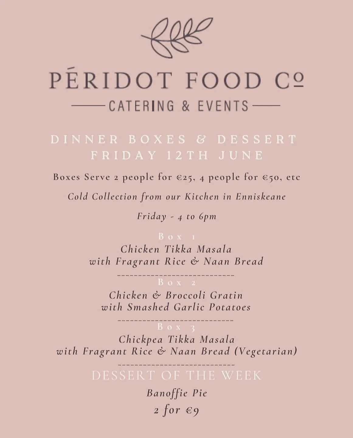 The easiest decision you will make this week 😋
Freshly made dinner for 2 from &euro;25....add dessert for 2 for &euro;9

Orders in by 6pm this Thursday please 

☎️ Call or WhatsApp us on 083-1299446 to place your order

📍Collections from our kitche