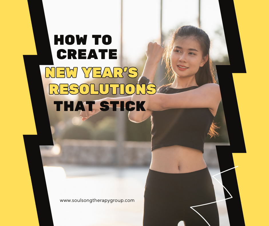 How to Create Meaningful New Year’s Resolutions That Stick