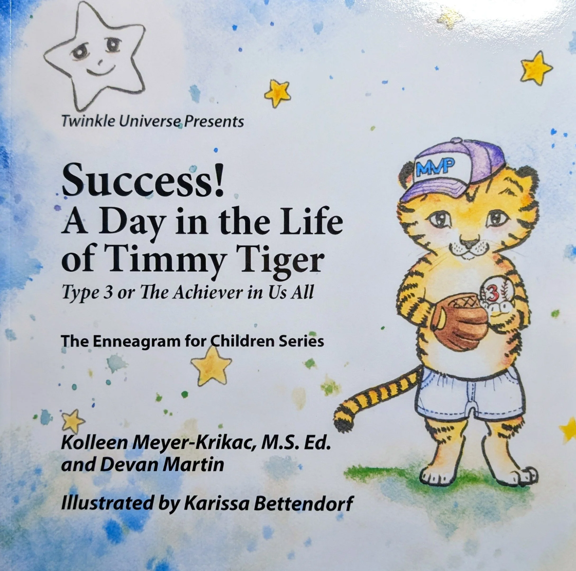 Success! A Day in the Life of Timmy Tiger - #3 in the Enneagram for Children Series