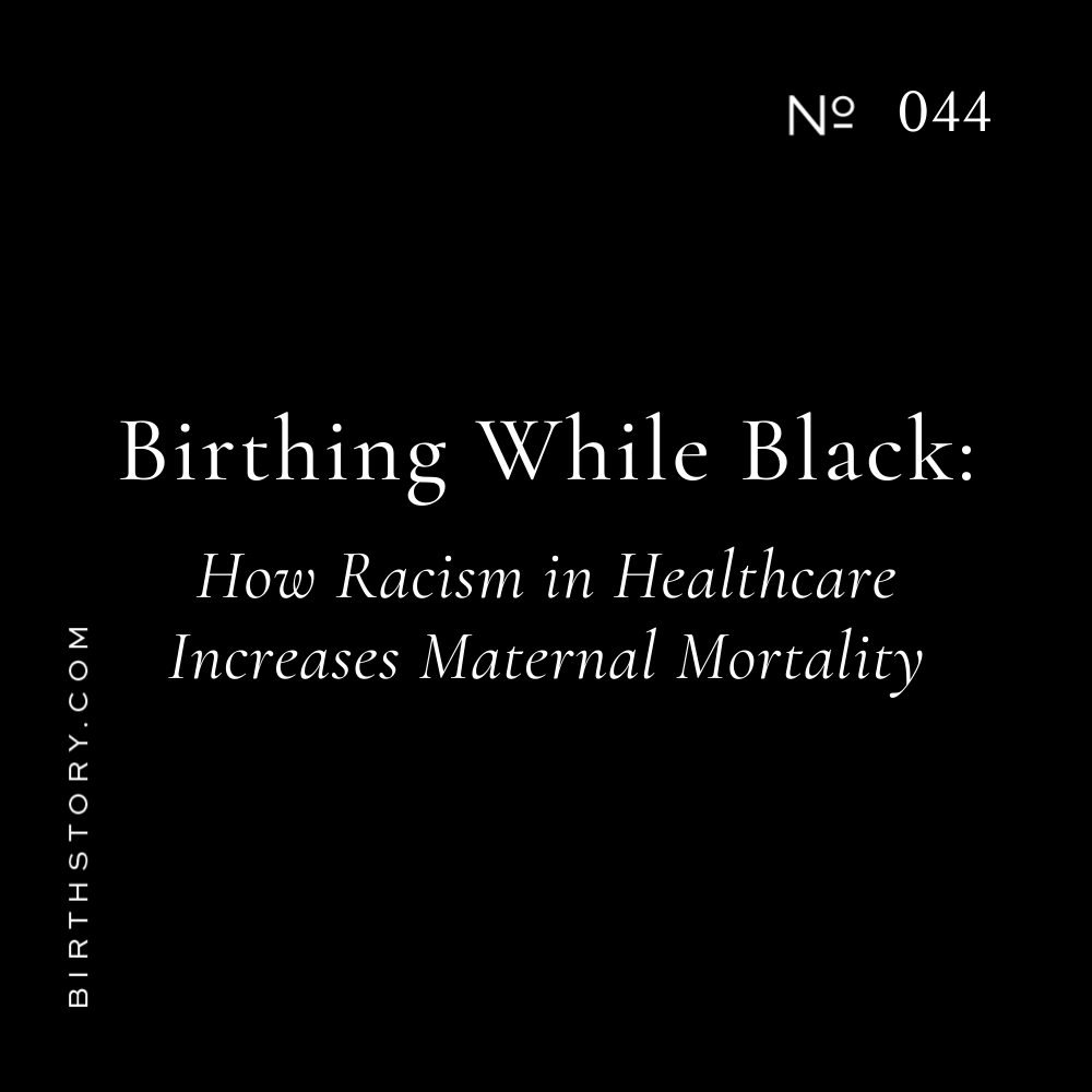 44 Why are Black Women Dying in Childbirth at a Rate 3-4X Greater Than White Women?