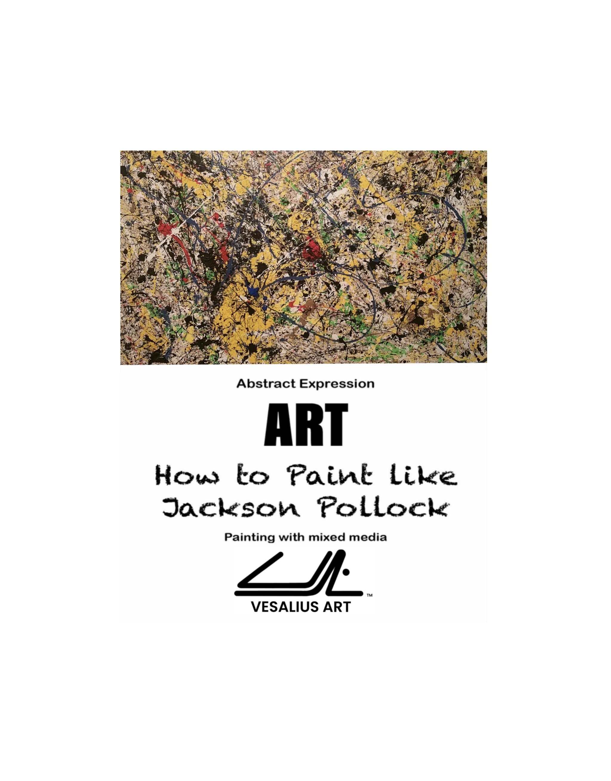 How to Paint like Jackson Pollock