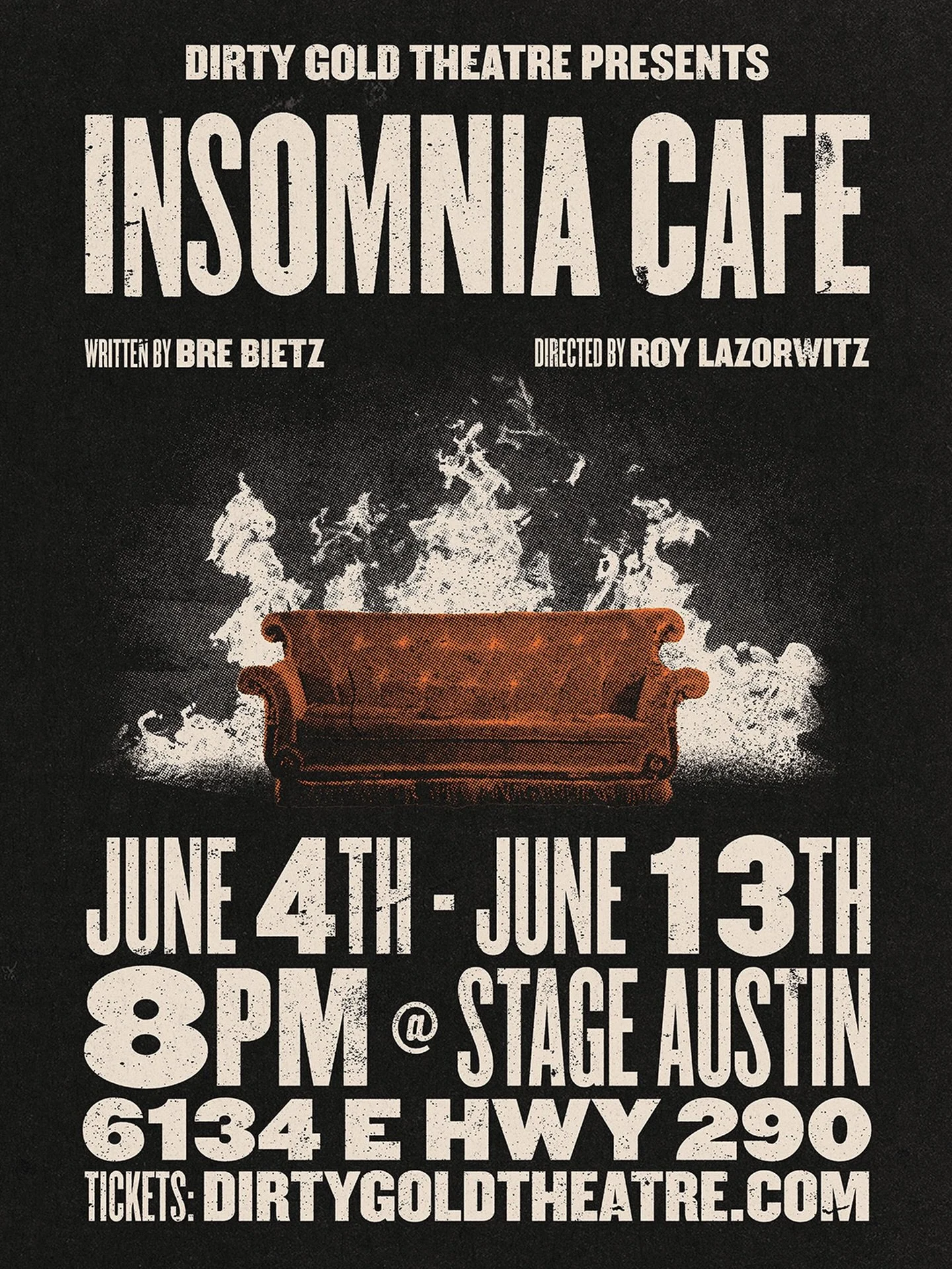 DIRTY GOLD THEATRE PRESENTS 🔥🛋️

🧯Insomnia Cafe ☕️
Written By: Bre Bietz
Directed By: Roy Lazorwitz
Starring: Kyle Romero, Lena Long, and Justin Smith

Insomnia Cafe&nbsp;is a dark comedy about loneliness, identity, and the dangerous comfort of li