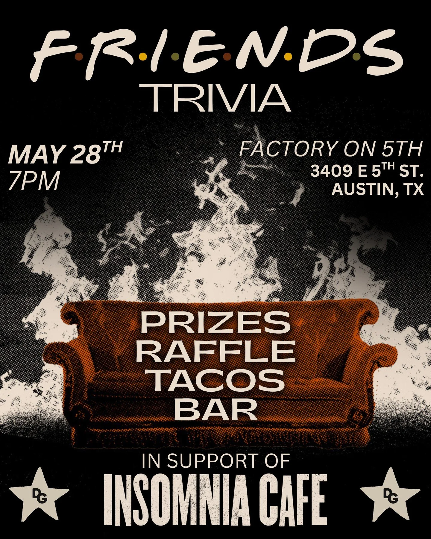 Dirty Gold Theatre Presents, FRIENDS TRIVIA!!
In support of our upcoming production, 
🔥🛋️ Insomnia Cafe ☕️🔥

Thursday, May 28th at 7PM
Hosted by @kelleymmanbeck &amp; the DG Crew ⭐️
Free Entry!!

Factory on 5th
3409 E 5th St. Austin, TX, 78702
Our