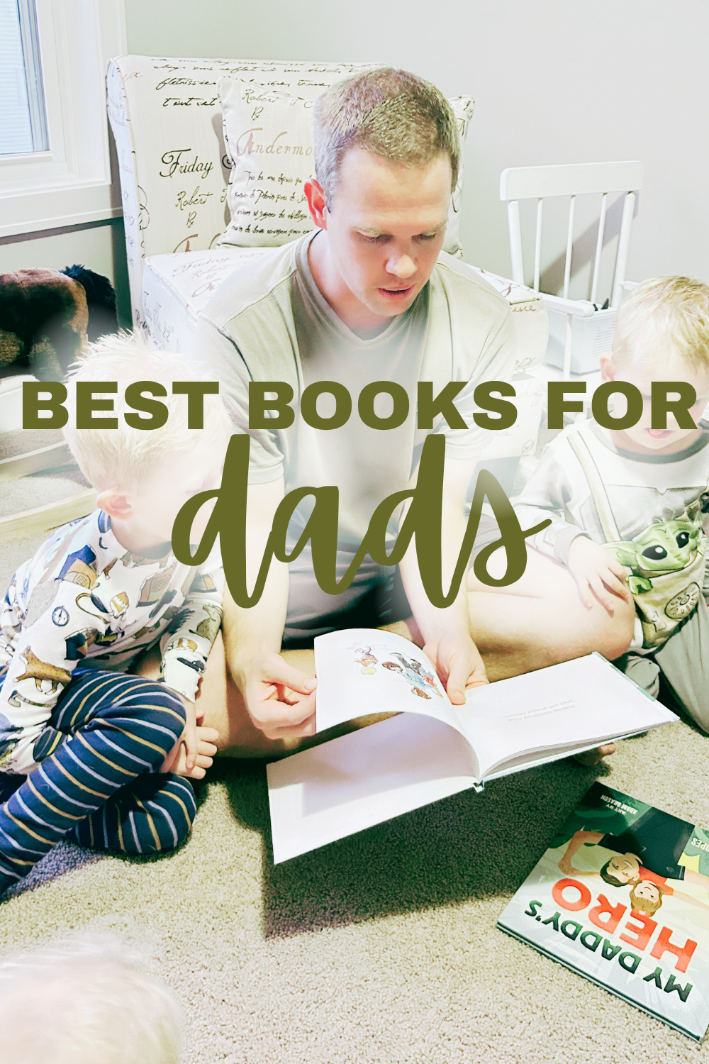 Favorite Books for Fathers: Stories to Read Together and Books for Dad Himself