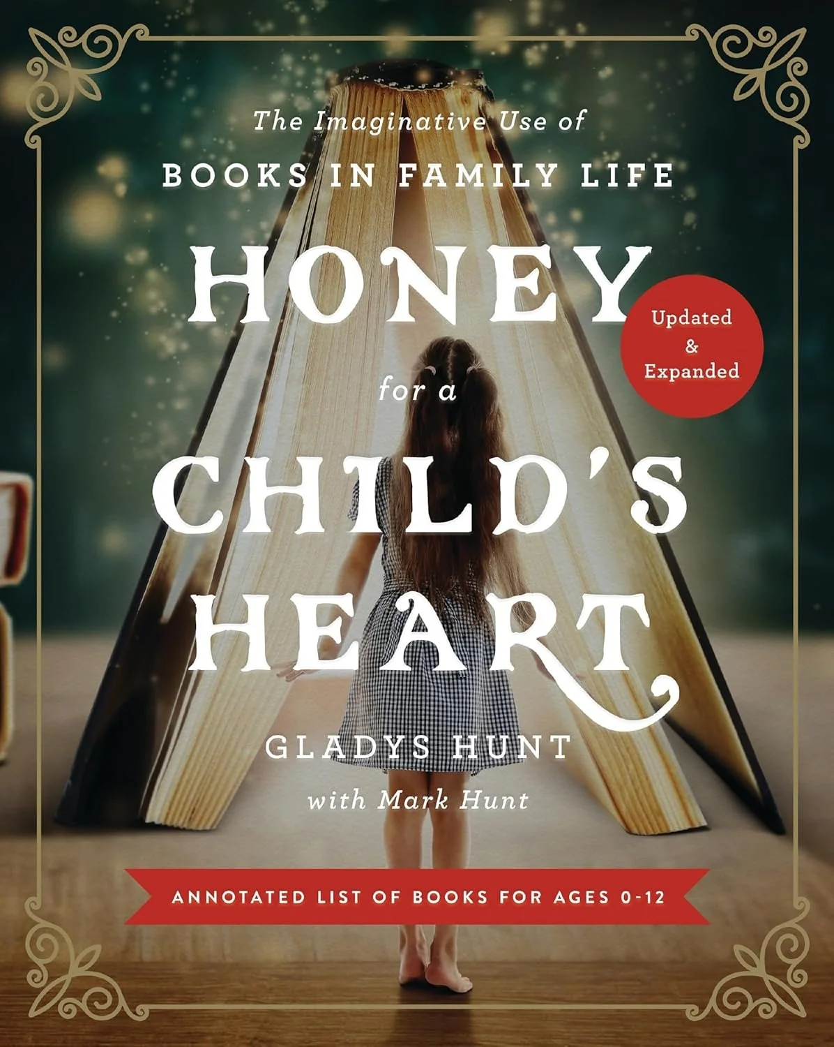 Cover of Honey for a Child’s Heart by Gladys Hunt, a Christian guide to choosing quality books for children ages 0–12.