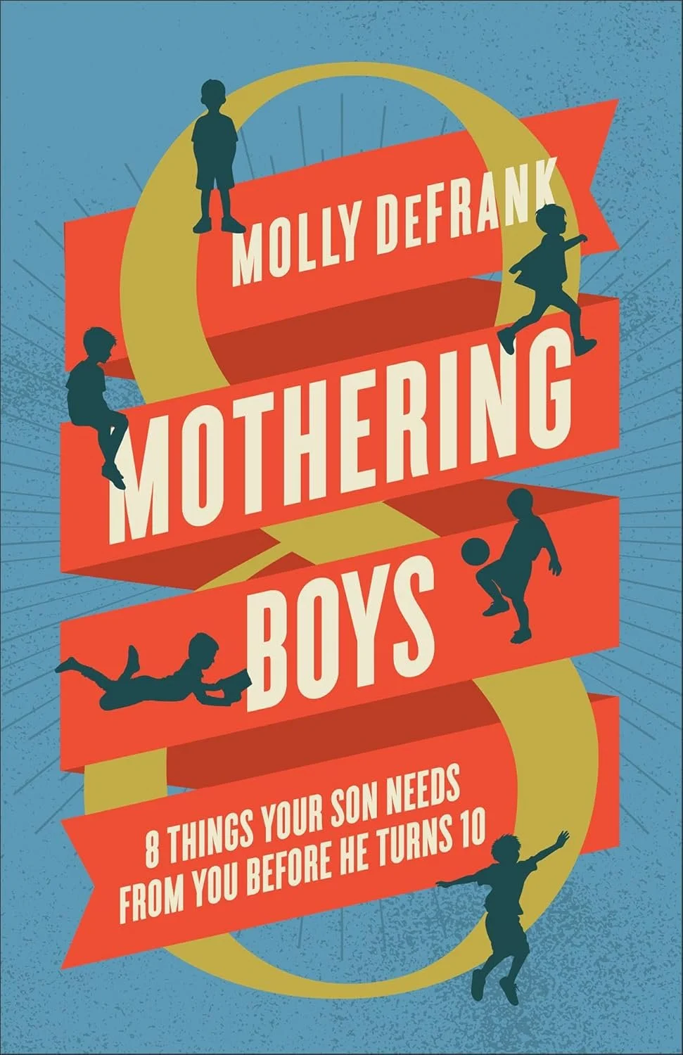 Cover of Mothering Boys by Molly DeFrank, a Christian parenting book focused on raising boys with faith and intentionality.