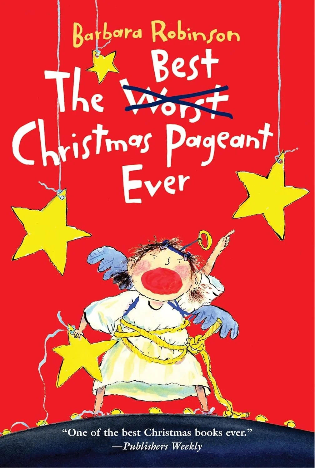 Cover of The Best Christmas Pageant Ever by Barbara Robinson — humorous Christmas family read-aloud