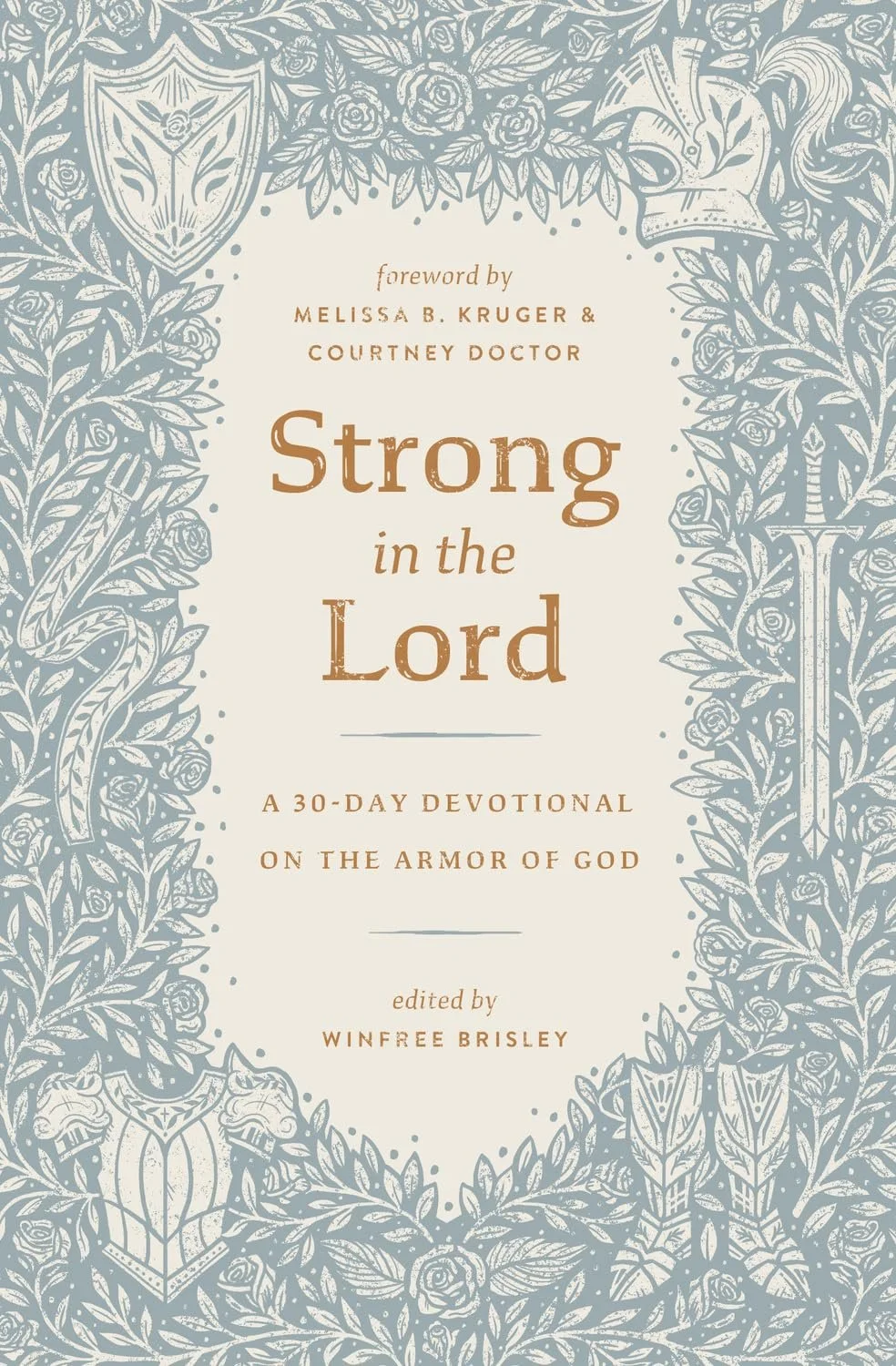 Cover of Strong in the Lord: A 30-Day Devotional for Finding Strength in the Lord, an adult Christian devotional based on the Armor of God in Ephesians 6