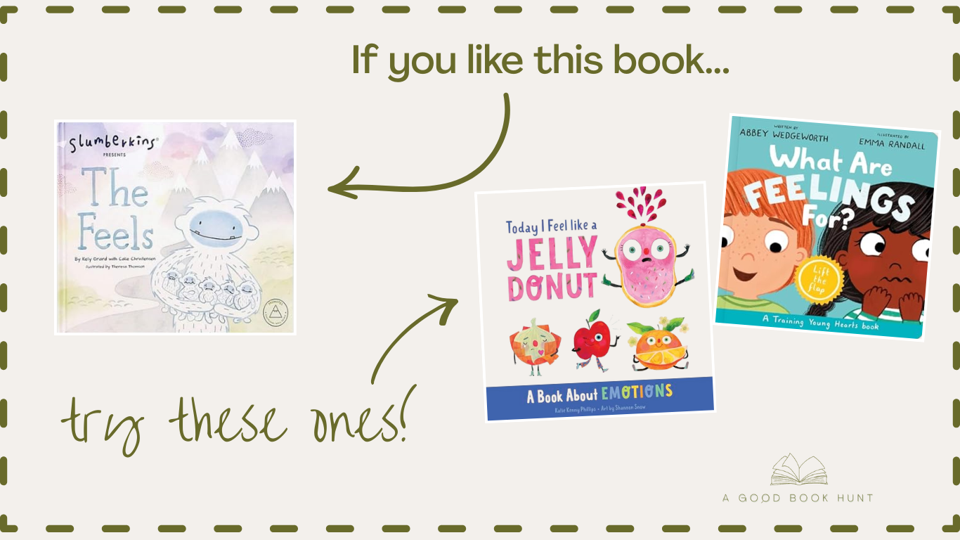 Christian picture books about feelings including Today I Feel Like a Jelly Donut and What Are Feelings For?