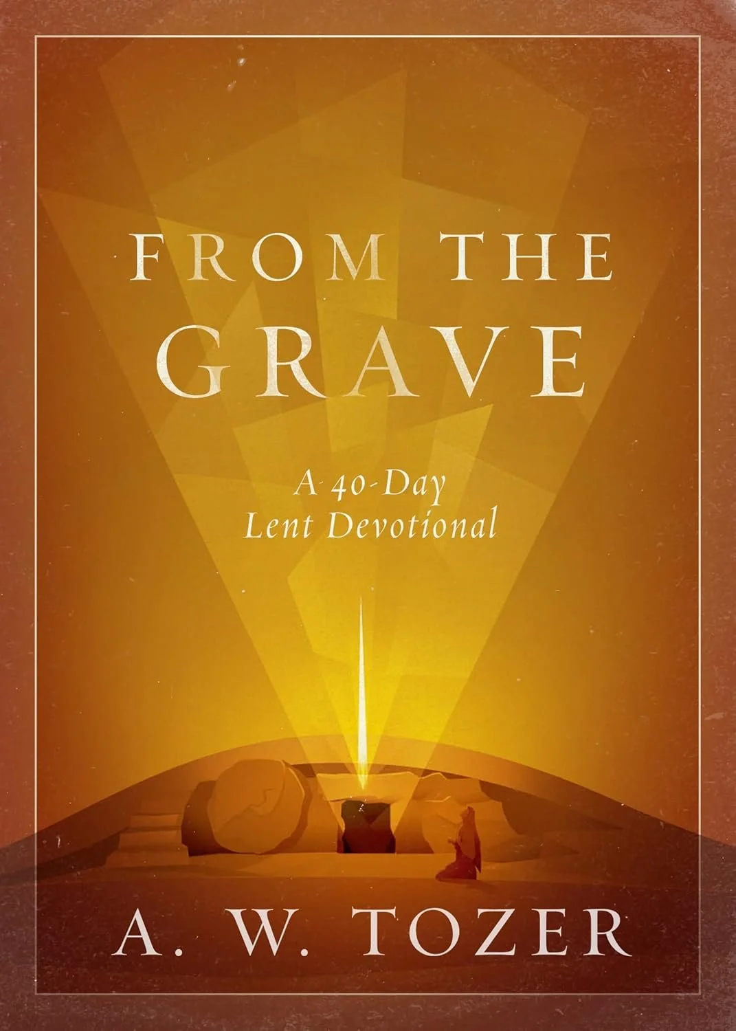 Adult Lent resource book cover: From the Grav