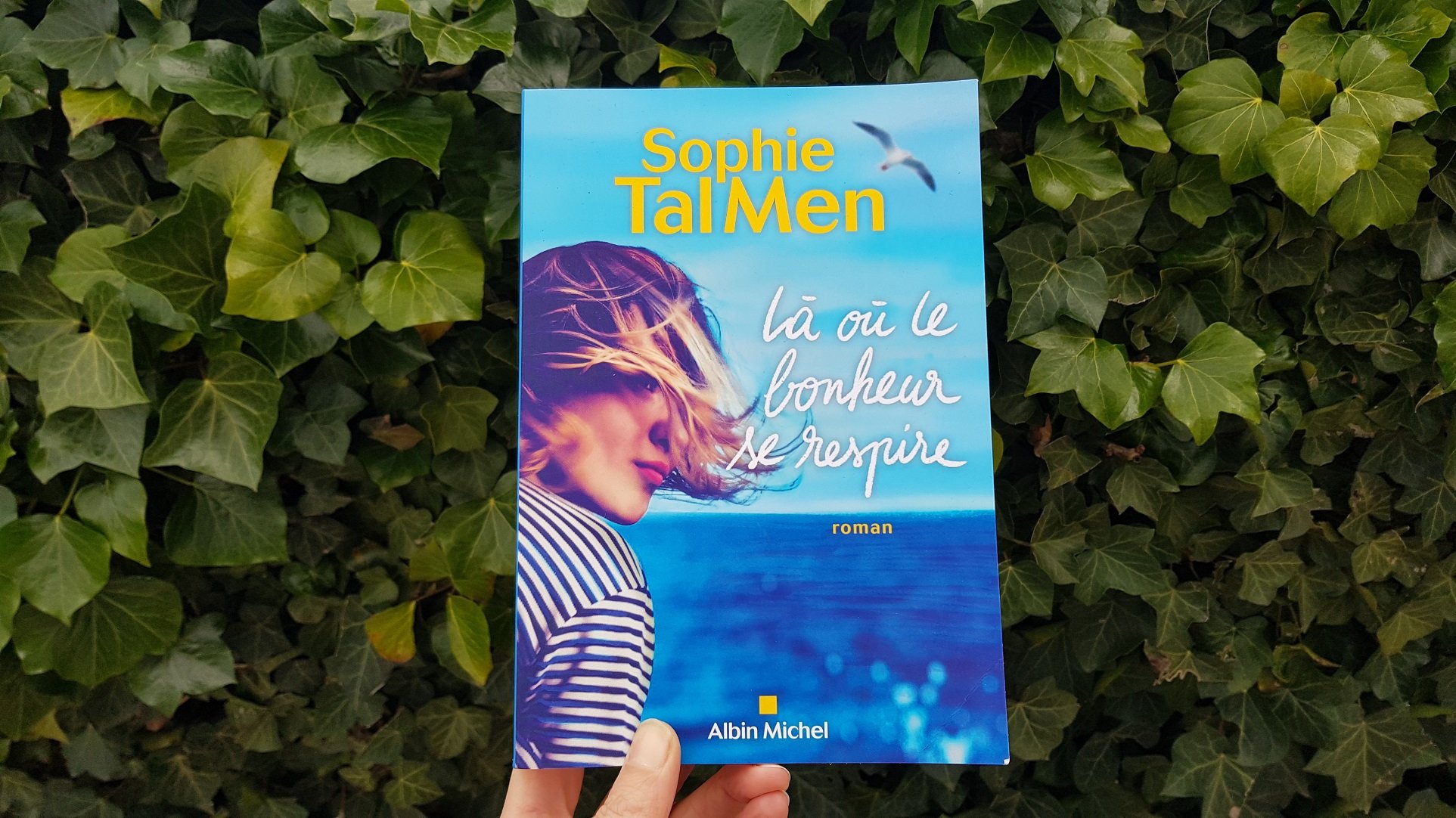 Là où le bonheur se respire - Sophie Tal Men