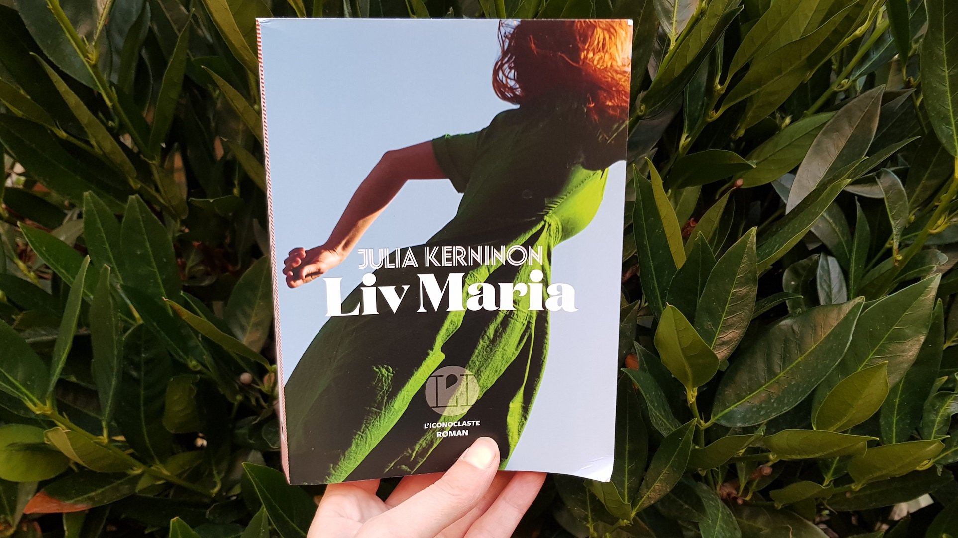 Liv Maria - Julia Kerninon