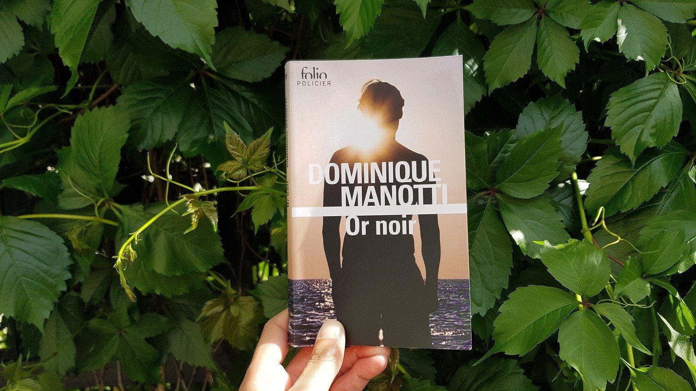 Or noir - Dominique Manotti