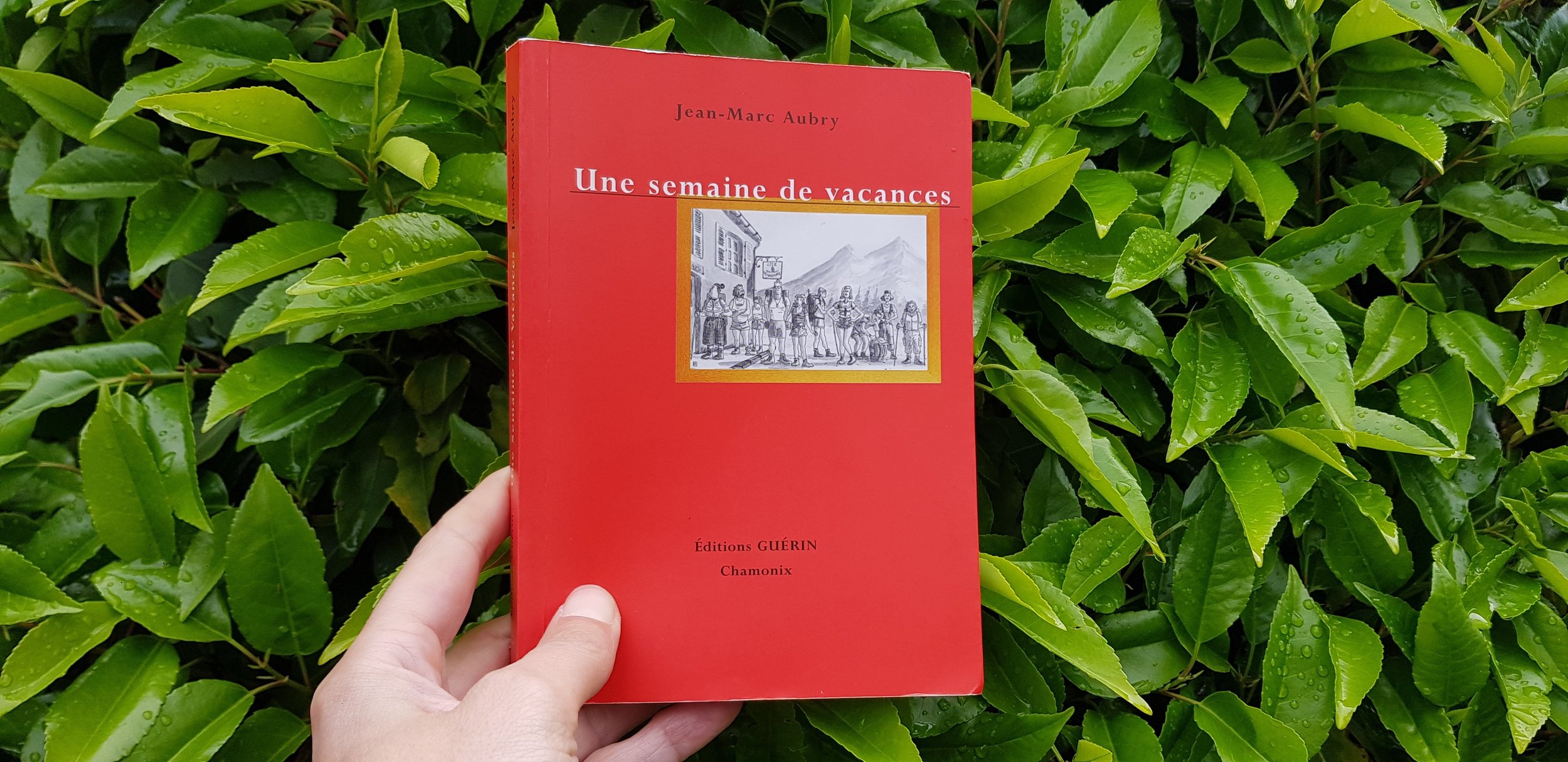 Une semaine de vacances de Jean-Marc Aubry