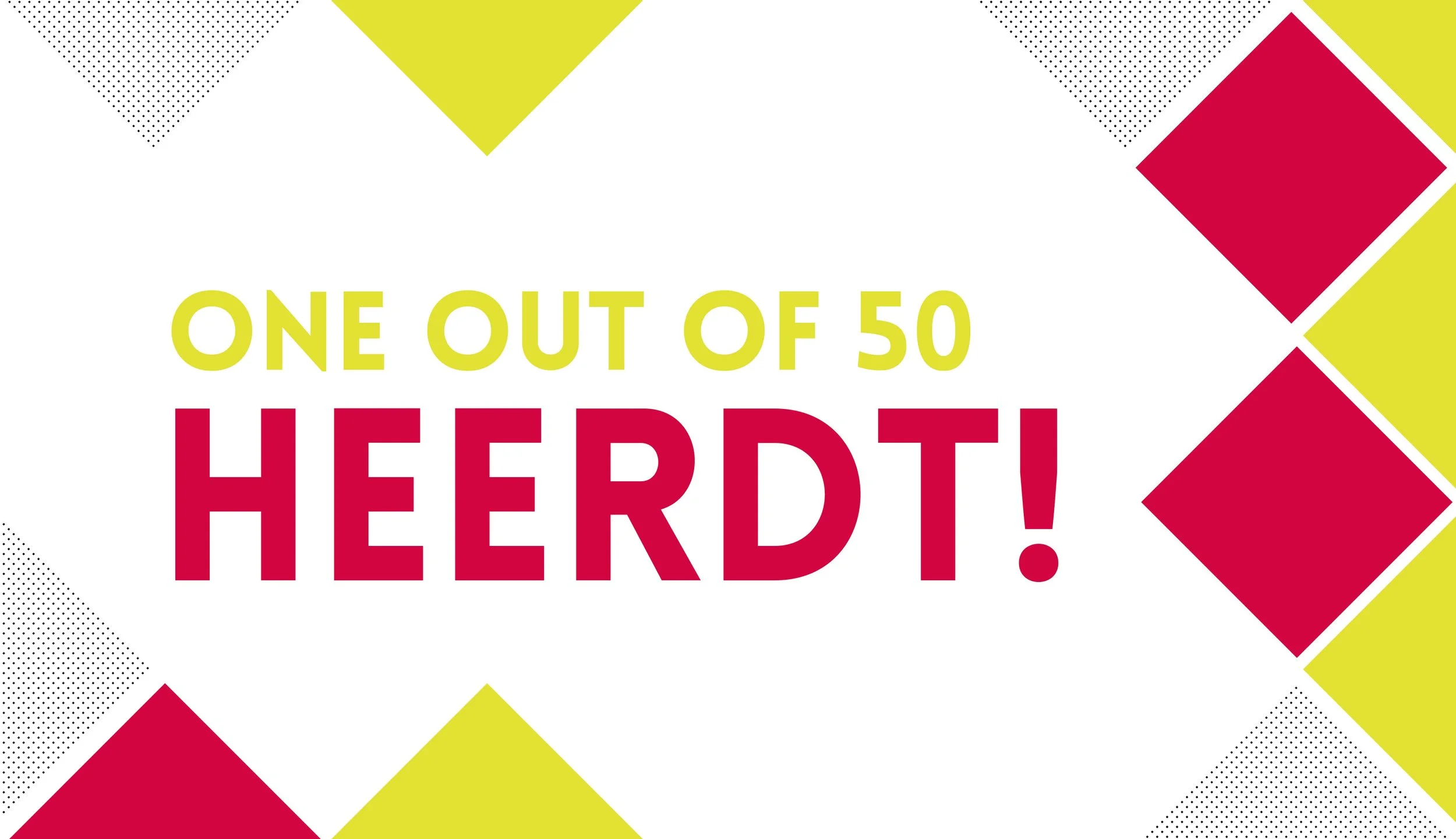 ONE OUT OF 50: HEERDT!