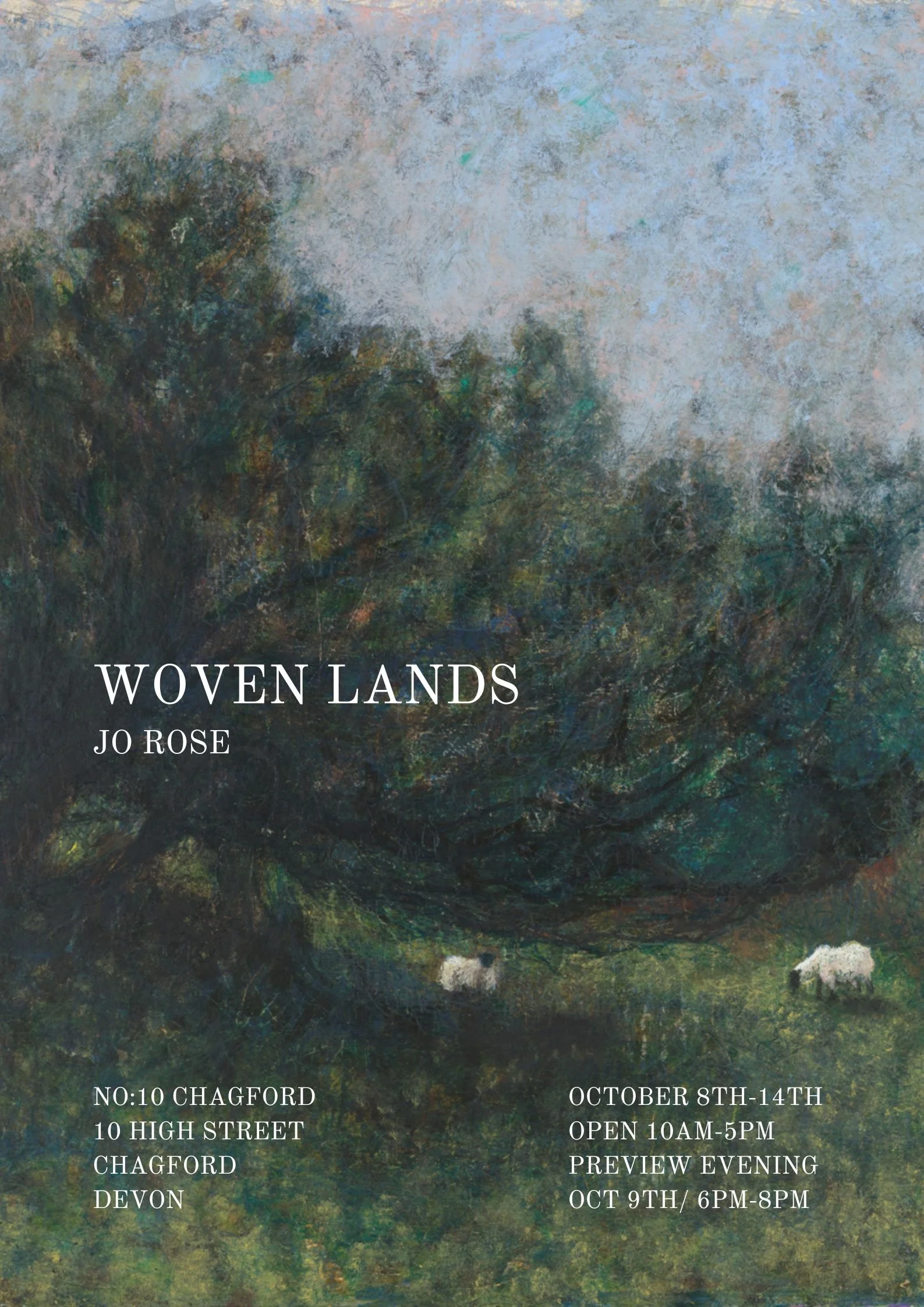 A textured impressionist painting of a landscape with dark trees, grass, and a cloudy sky, featuring overlaid text with event details for an art exhibit titled 'Woven Lands' by Jo Rose, held in Chagford from October 8th to 14th.