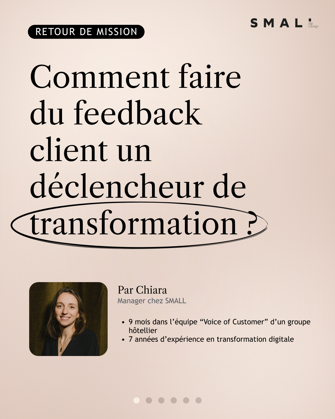 Retour de mission : Transformer les retours clients en véritables leviers de changement et de croissance.