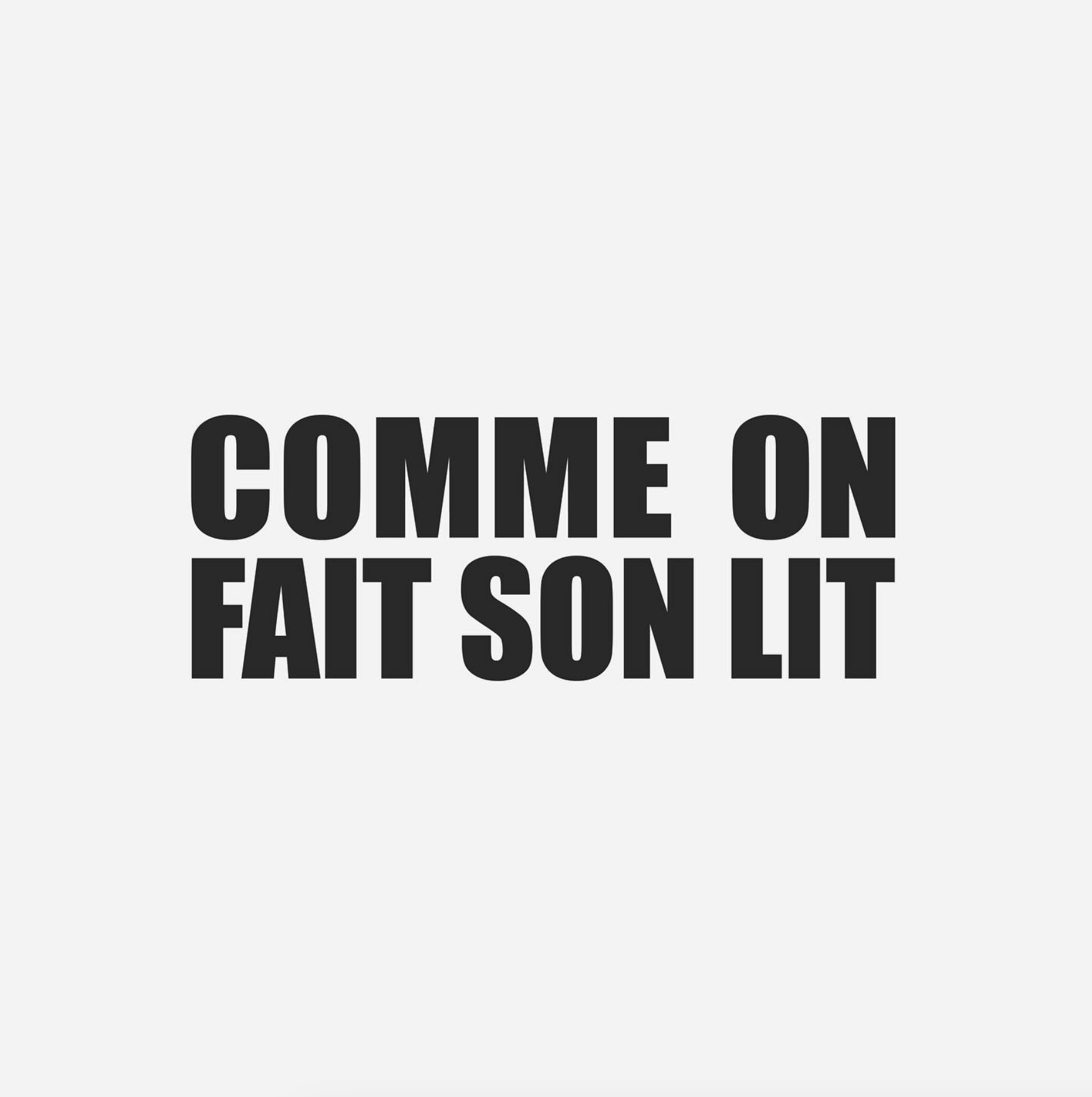 Comme on Fait Son Lit