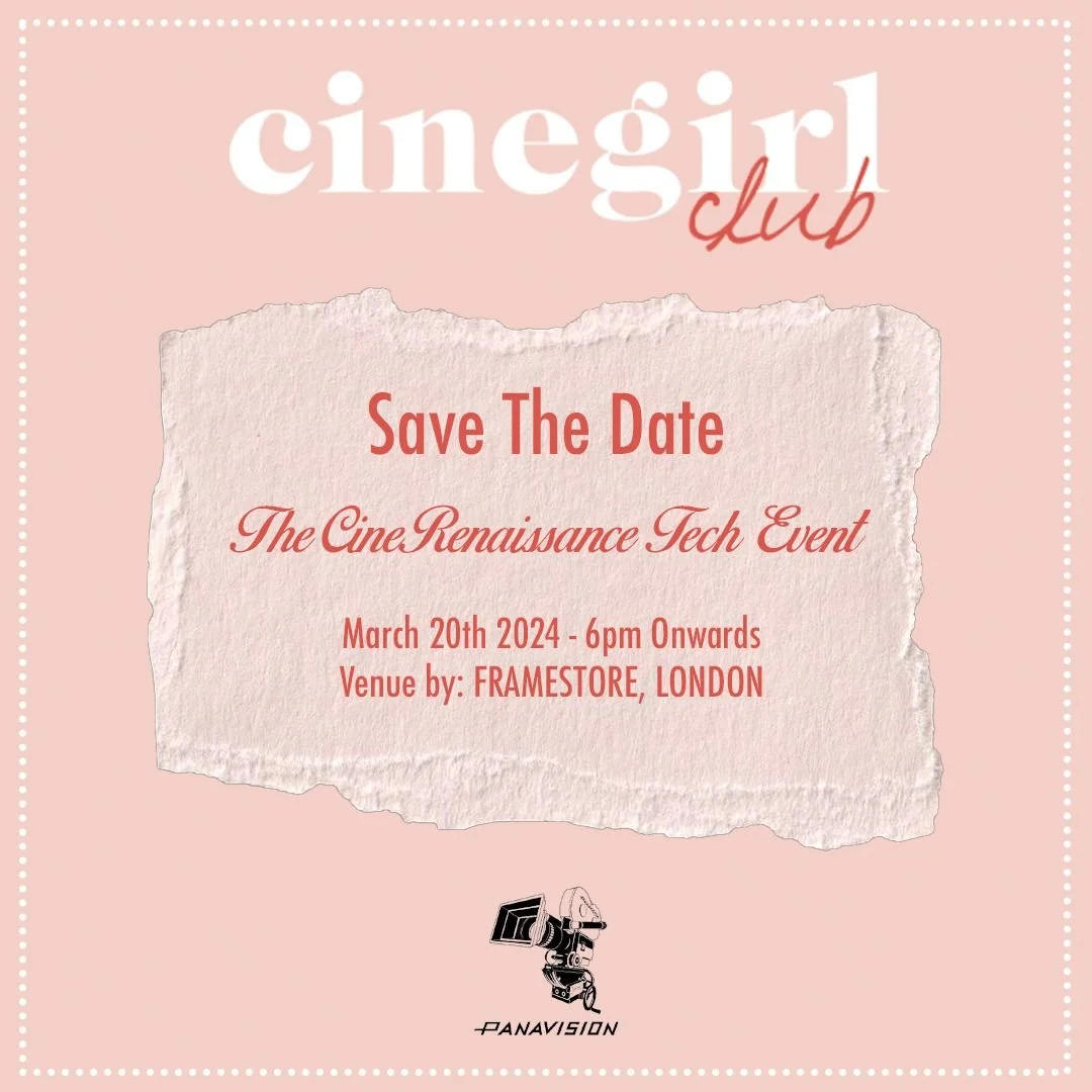 Cinegirl Club save-the-date poster for The Cine Renaissance Tech Event on March 20, 2024, at Framestore London