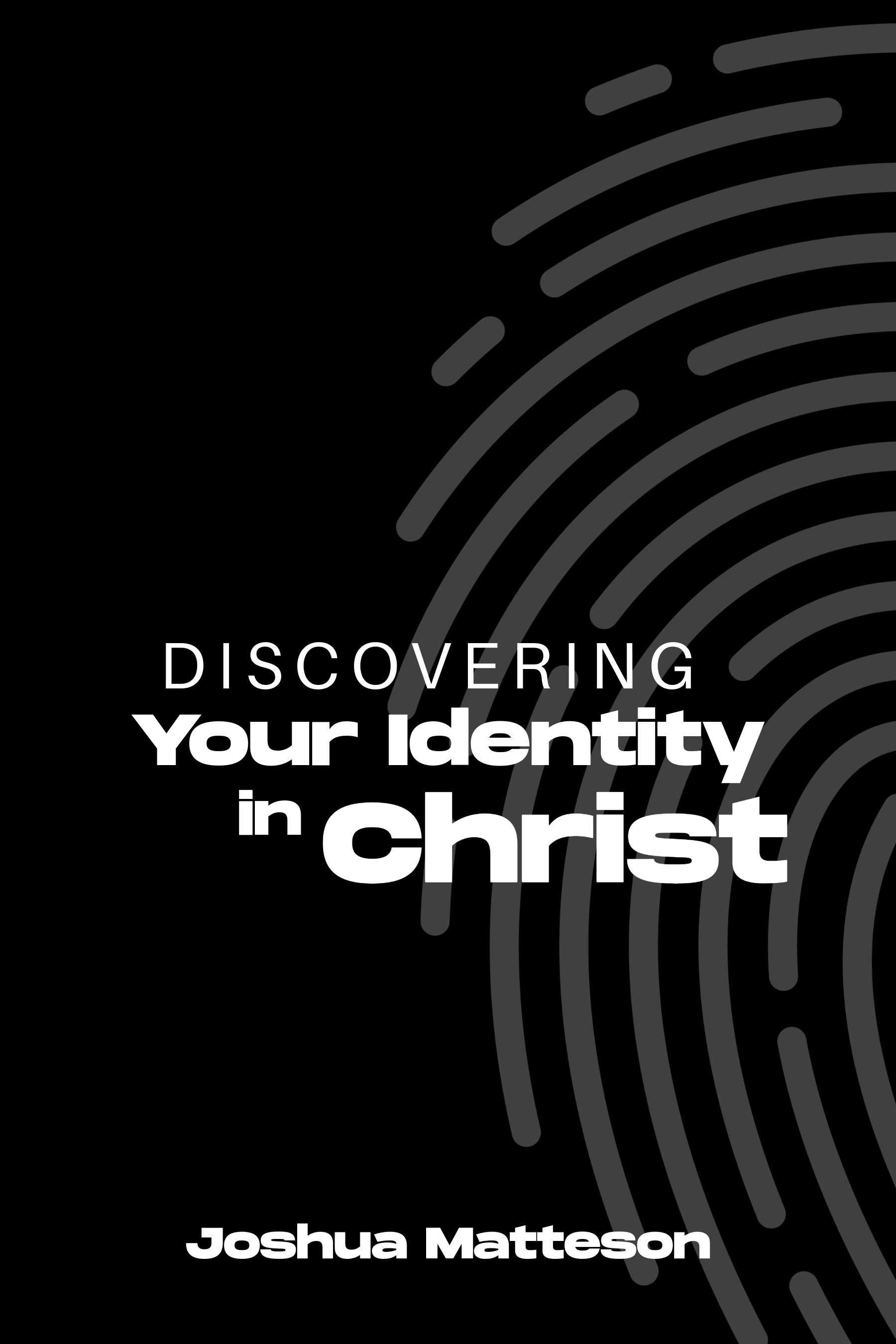 Discovering Your Identity in Christ - Book