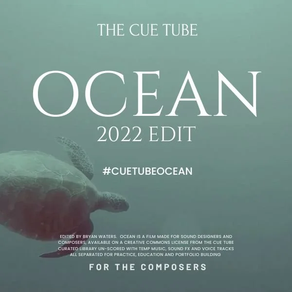 Ocean_Cue Tube Film for composers (2022)