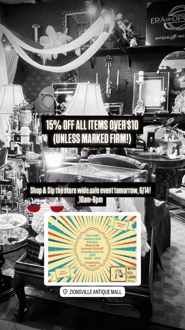 ✨ SALE ✨ 15% OFF ITEMS OVER $10 AT ERA OF OPULENCE! Visit Zionsville Antique Mall @zionsvilleantiquemall for this store wide sale event! Tomorrow, Saturday, 6/14!