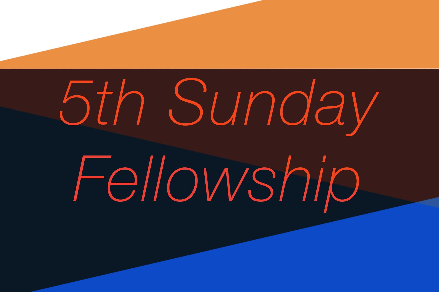Fifth Sunday Fellowship