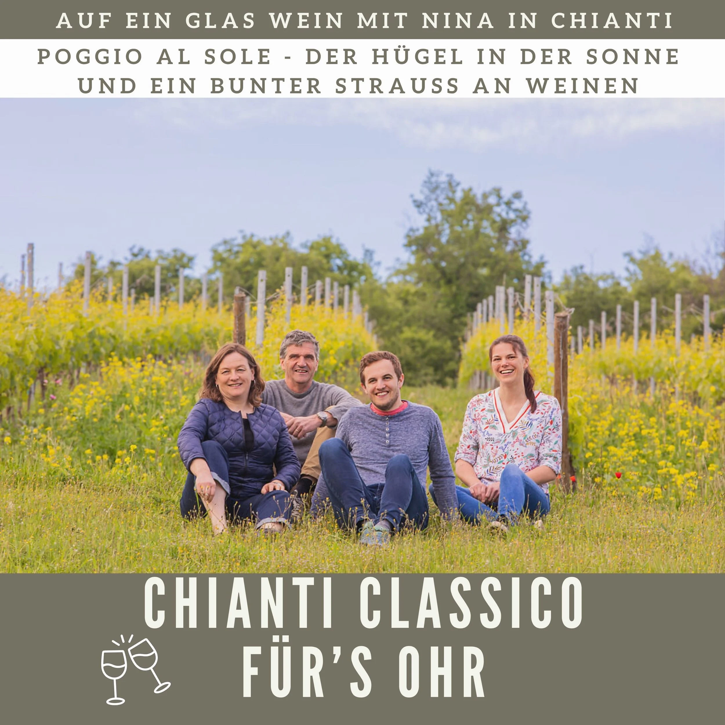Podcast 006 | Poggio al Sole, wo der Hügel in der Sonne und ein bunter Strauß an Weinen Programm ist