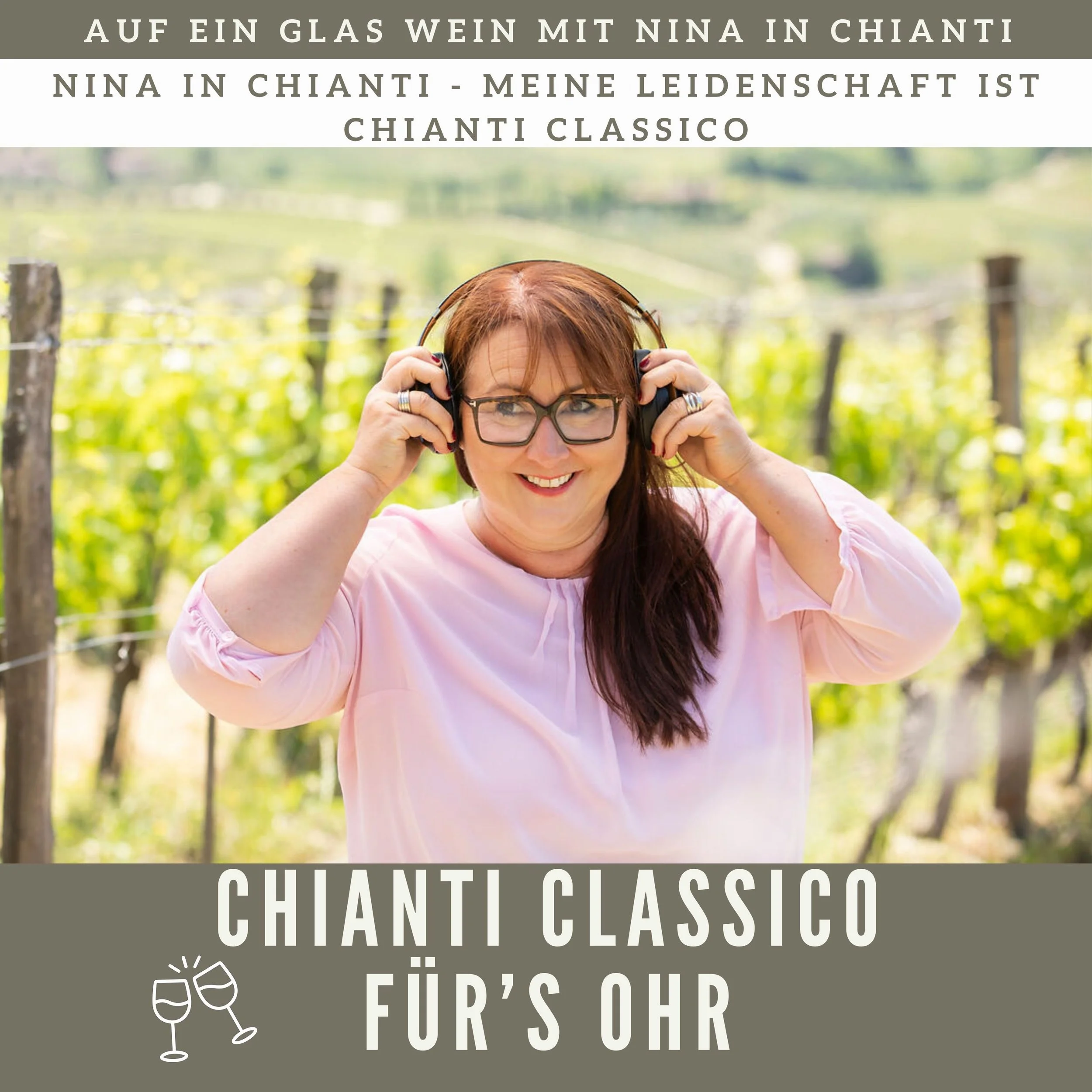 Podcast 001 | Ich bin Nina in Chianti und meine Leidenschaft ist Chianti Classico