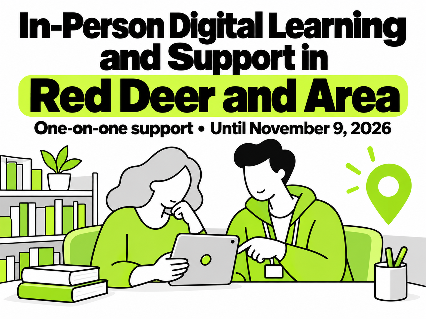 In-Person Digital Learning and Support in Red Deer and Area
