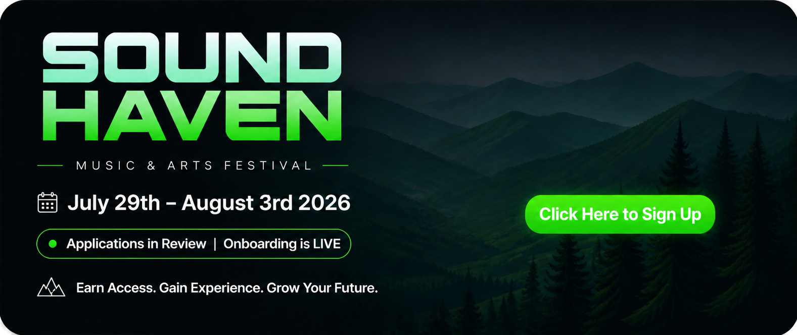Promotion for Sound Haven Music & Arts Festival from July 29th to August 3rd, 2026, with a green sign-up button on a background of dark mountains and forest.