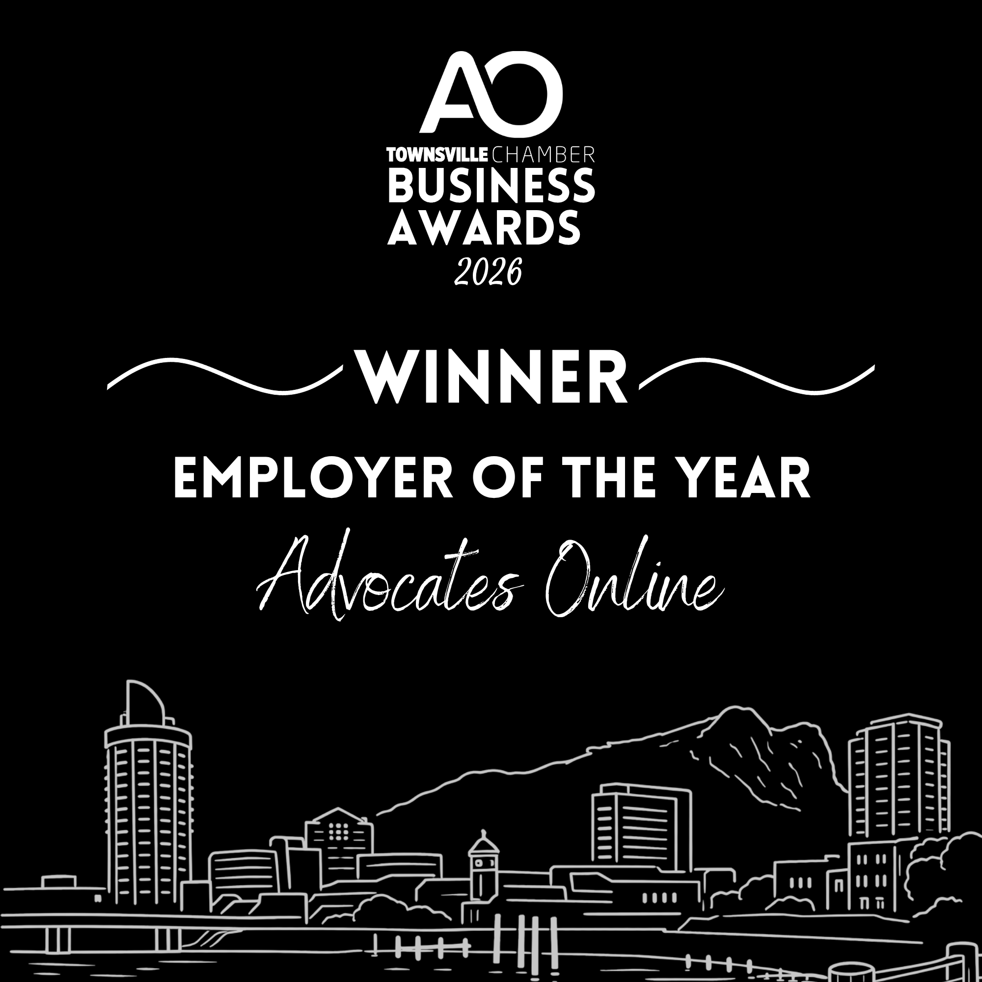 Black background with white drawings of a city skyline, mountains, and buildings. Text reads "AO Townsville Chamber Business Awards 2026 Winner Employee of the Year Advocates Online."