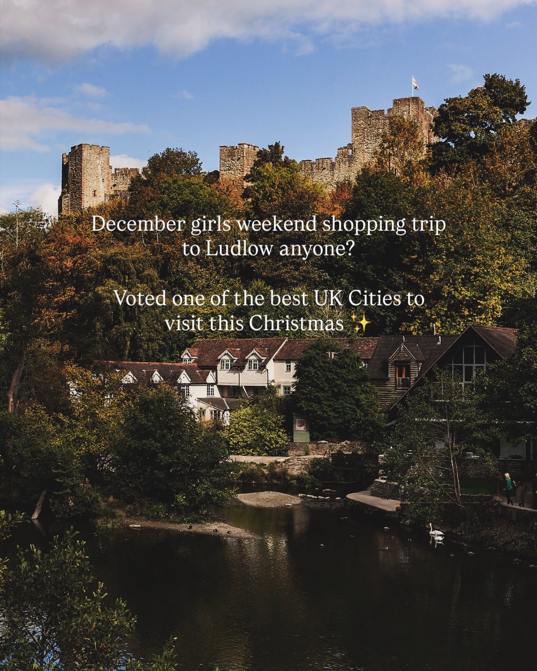 Voted by the @telegraphtravel as one of the best UK Cities to visit this Christmas ~ Ludlow 🏰 

We have 2 weekends still available, so this is your sign to grab the girls, family or friends, and head to Ludlow to stay at the iconic @dinhamweirhouse 