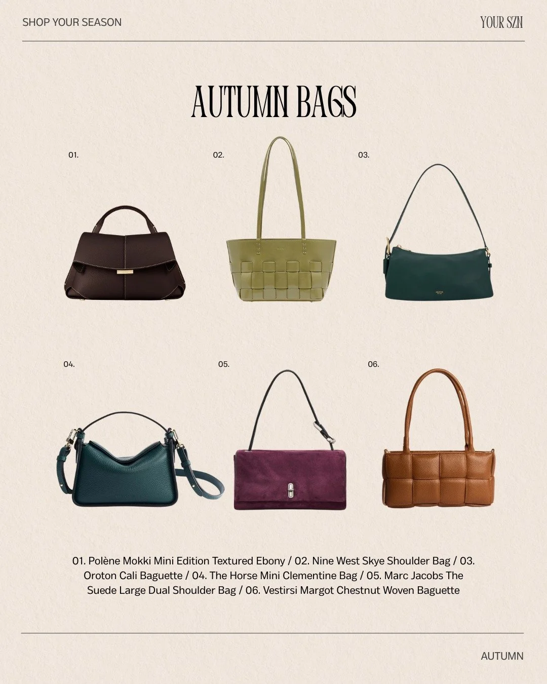 A little bag inspo for every season 👜✨

Each season has its own unique charm, from warm, earthy tones to soft pastels and crisp, bright colors. Finding the shades that suit you makes styling feel effortless (and way more fun).

I&rsquo;ll be sharing