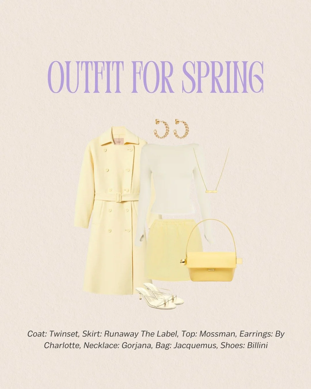 This Spring outfit is pure sunshine. Light, fresh, and playful without trying too hard. The soft yellow tones with simple gold jewellery create that clean, Spring energy, it&rsquo;s sweet, polished, and so easy to wear.

Brands I&rsquo;m loving for t