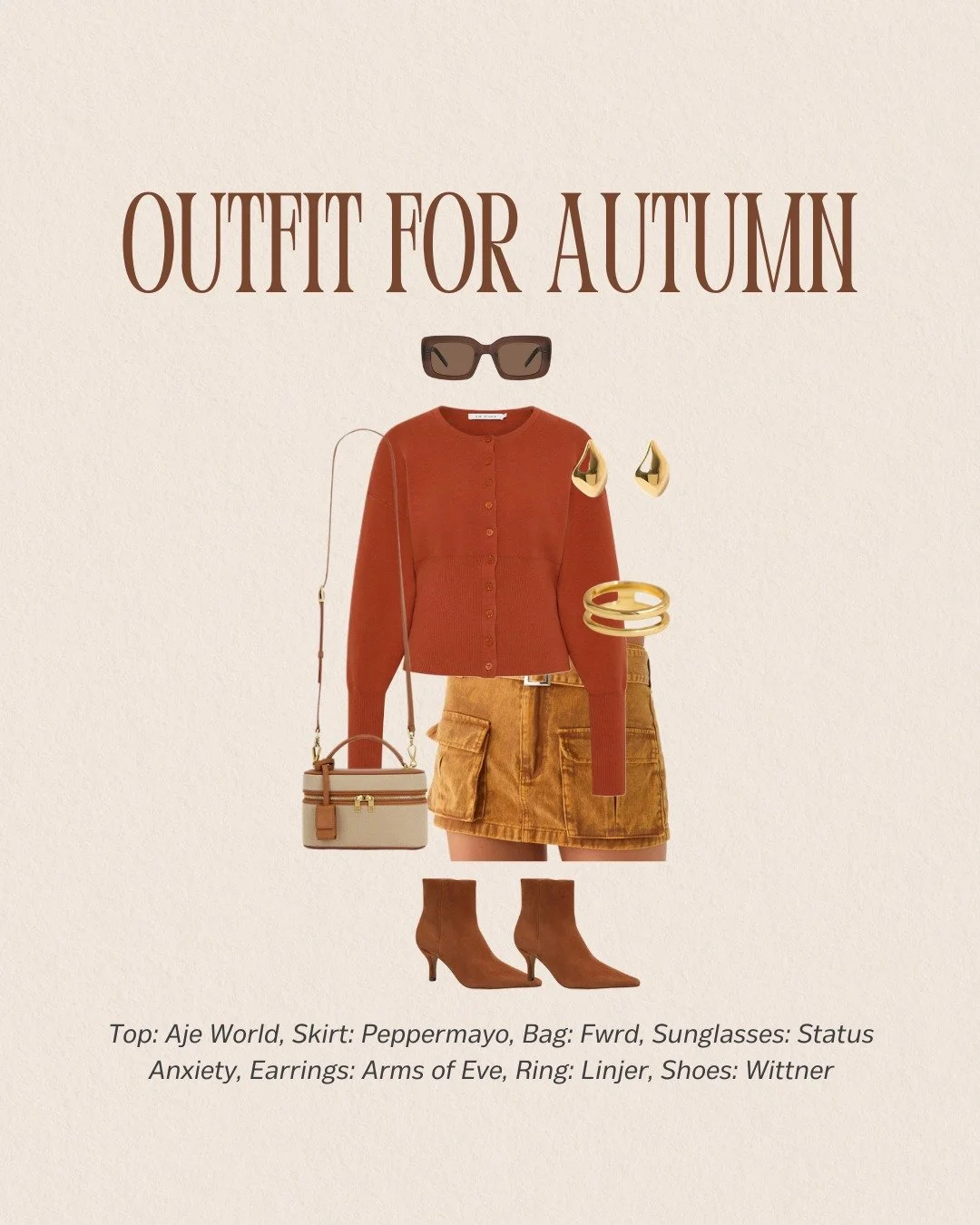 This Autumn look is warmth done right. Rust tones, golden accessories, and rich textures come together in a way that feels effortless yet intentional, exactly why Autumn palettes look their best in earthy hues.

Brands featured:
Aje World | Peppermay