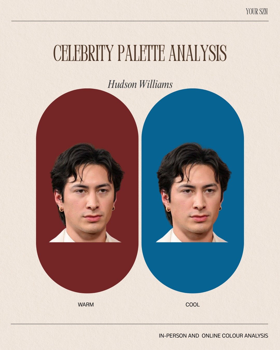 Hudson Williams Colour Analysis 🔎🌈✨

With Heated Rivalry still trending, Hudson Williams has been everywhere lately, and his colouring makes for such an interesting breakdown.

When placed in cooler tones, his features look more refined and defined